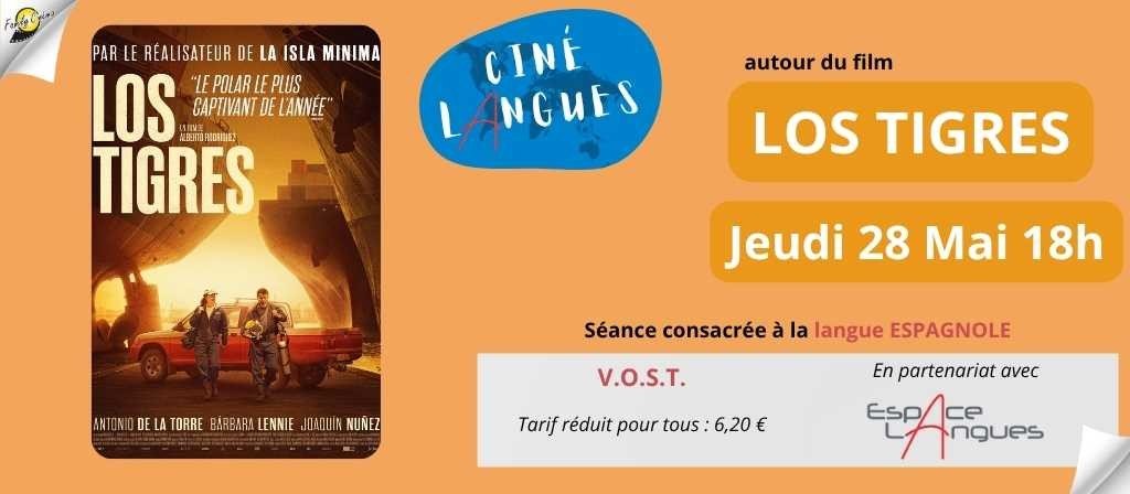 actualité Ciné langues - los tigres