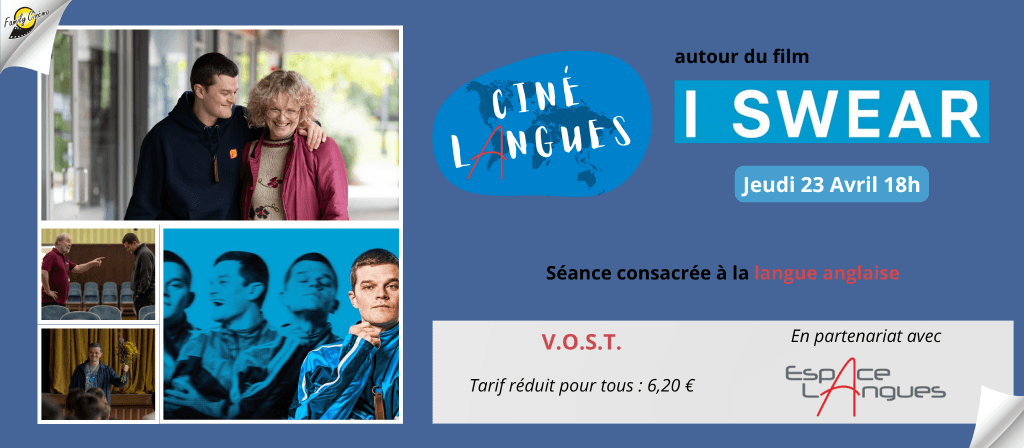 actualité I swear Ciné-langues