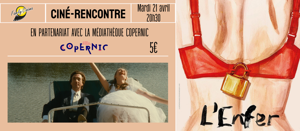 actualité Ciné-Rencontre - L'Enfer