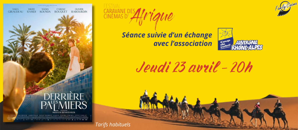 actualité Festival Caravane d'Afrique - Derrière les Palmiers