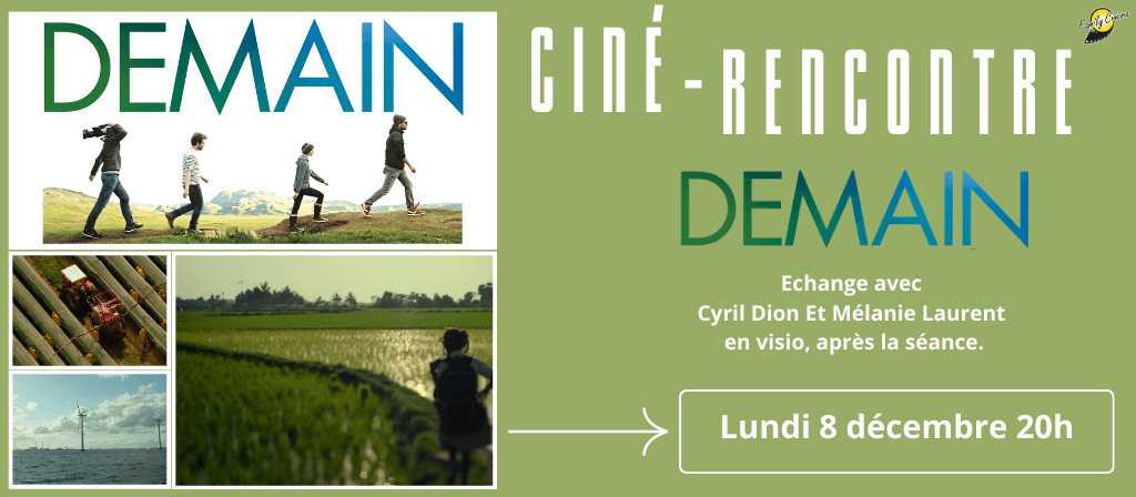 actualité Cine rencontre Demain