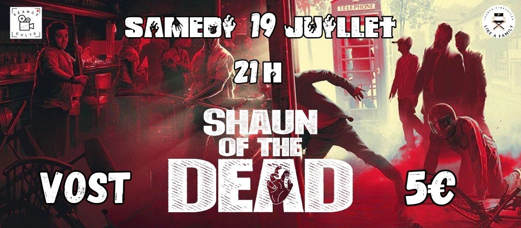 actualité shaun of the dead séance culte