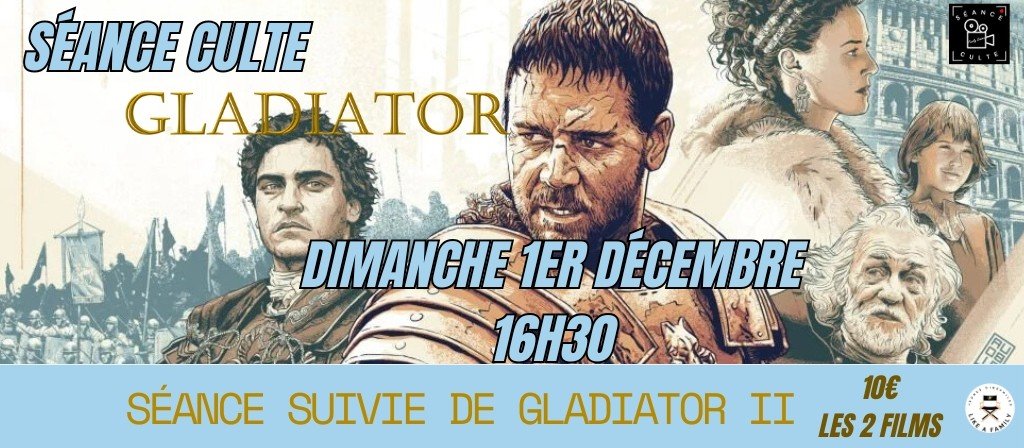 actualité séance culte gladiator